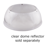 clear dome round high bay